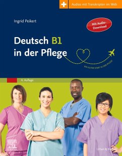 Deutsch B 1 in der Pflege (eBook, ePUB) - Peikert, Ingrid