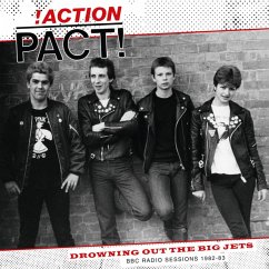 Drowning Out The Big Jets (Bbc Radio Sessions 1982 - Action Pact