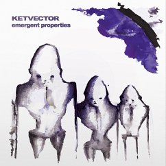 Emergent Properties (White Vinyl) - Ketvector