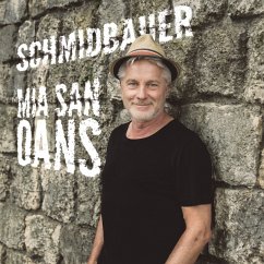 Mia San Oans (Digipack) - Schmidbauer