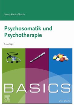 BASICS Psychosomatik und Psychotherapie (eBook, ePUB) - Davis-Glurich, Svenja
