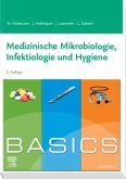 BASICS Medizinische Mikrobiologie, Hygiene und Infektiologie (eBook, ePUB)