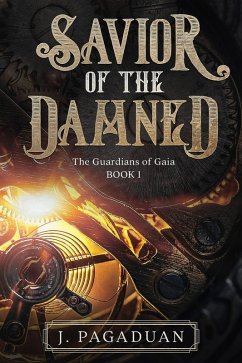 Cover Savior of the Damned (The Guardians of Gaia, #1) (eBook, ePUB)