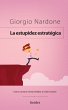 La estupidez estratégica (eBook, ePUB) - Bild 1