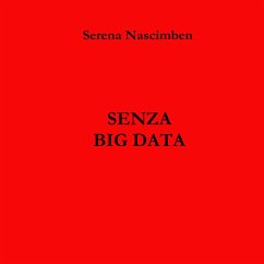 Senza big data (MP3-Download) - Nascimben, Serena