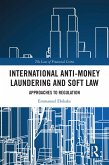 International Anti-Money Laundering and Soft Law (eBook, ePUB)