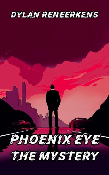 Phoenix Eye: The Mystery (eBook, ePUB) Phoenix Eye: The Mystery (eBook, ePUB)