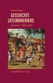Geschichte Lateinamerikas seit dem 15. Jahrhundert (eBook, PDF)
