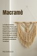 Macramè: La Guida Completa, Passo Dopo... - Bild 1