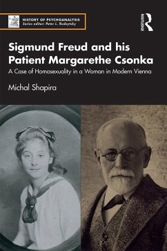 Sigmund Freud and his Patient Margarethe Csonka (eBook, PDF) - Shapira, Michal