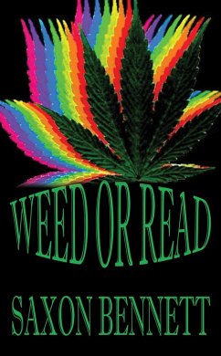 Weed or Read (eBook, ePUB) - Bennett, Saxon