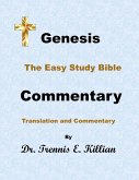 Genesis: The Easy Study Bible Commentary (The Easy Study Bible Commentary Series, #1) (eBook, ePUB)