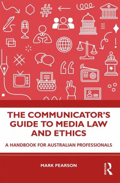 The Communicator's Guide to Media Law and Ethics (eBook, PDF) - Pearson, Mark