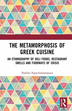 The Metamorphosis of Greek Cuisine (eBook, PDF) - Papacharalampous, Nafsika