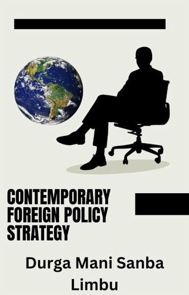Contemporary Foreign Policy Strategy (eBook, ePUB) Contemporary Foreign Policy Strategy (eBook, ePUB)