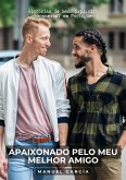 Apaixonado pelo meu melhor amigo (eBook, ePUB)