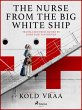The Nurse from the Big White Ship... - Bild 1