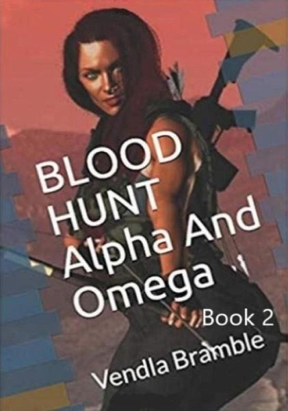 BLOOD HUNT Alpha And Omega (eBook, ePUB)