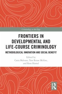 Frontiers in Developmental and Life-Course Criminology (eBook, ePUB)