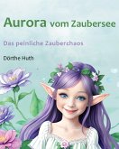 Aurora vom Zaubersee (eBook, ePUB)