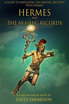 Hermes and the Akashic Records (Grecian Magick, #8) (eBook, ePUB) - Thompson, David