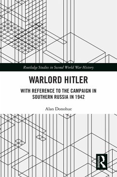 Warlord Hitler (eBook, PDF) - Donohue, Alan