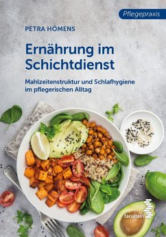 Ernährung im Schichtdienst (eBook, ePUB) - Hömens, Petra