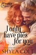 I Only Have Pies For You (Pumpkin Spice... - Bild 1