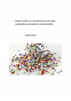 Pocket Guide von Interaktionen zwischen Antibiotika und anderen Arzneimitteln (eBook, ePUB) - Fares, Auda