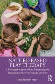 Nature-Based Play Therapy (eBook, ePUB)