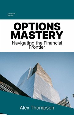 Cover Options Mastery: Navigating the Financial Frontier (eBook, ePUB)