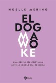 El dogma woke (eBook, ePUB)