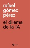 El dilema de la IA (eBook, ePUB)