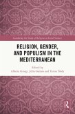 Religion, Gender, and Populism in the Mediterranean (eBook, ePUB)