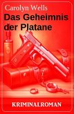 Das Geheimnis der Platane: Kriminalroman (eBook, ePUB)