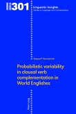 Probabilistic variability in clausal verb complementation in World Englishes (eBook, PDF)