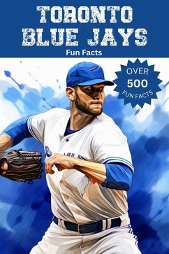 Toronto Blue Jays Fun Facts (eBook, ePUB) - Ape, Trivia