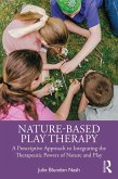 Nature-Based Play Therapy (eBook, PDF)