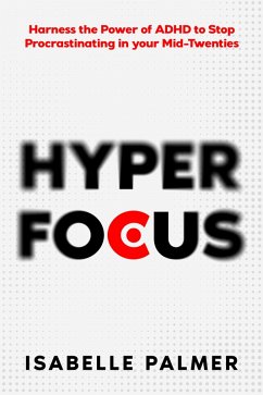 Hyper Focus (eBook, ePUB) - Palmer, Isabelle