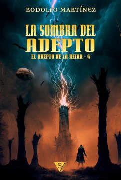 La sombra del adepto (eBook, ePUB) - Martínez, Rodolfo