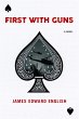 First with Guns (eBook, ePUB) - Bild 1