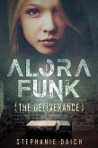 Alora Funk - The Deliverance Book 1 (eBook, ePUB)