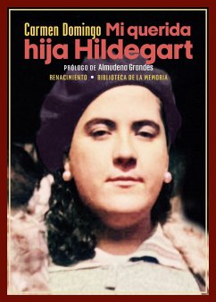 Mi querida hija Hildegart (eBook, ePUB) - Domingo, Carmen