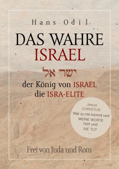 Das wahre Israel (eBook, ePUB) - Odil, Hans