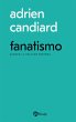 Fanatismo (eBook, ePUB) - Bild 1