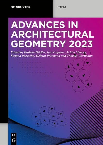 Advances in Architectural Geometry 2023 (eBook, ePUB) Advances in Architectural Geometry 2023 (eBook, ePUB)