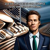 "Eleva tuas Ideias: Guia Completo de Empreendedorismo" (1, #1) (eBook, ePUB)