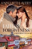 Faith and Forgiveness: A Clean Small Town Christian Romance (Jubilee Heights, #1) (eBook, ePUB)