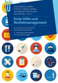 Erste Hilfe und Notfallmanagement (eBook, PDF)