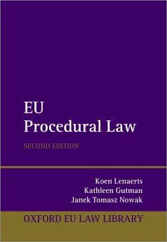 EU Procedural Law (eBook, PDF) - Lenaerts, Koen; Gutman, Kathleen; Nowak, Janek Tomasz